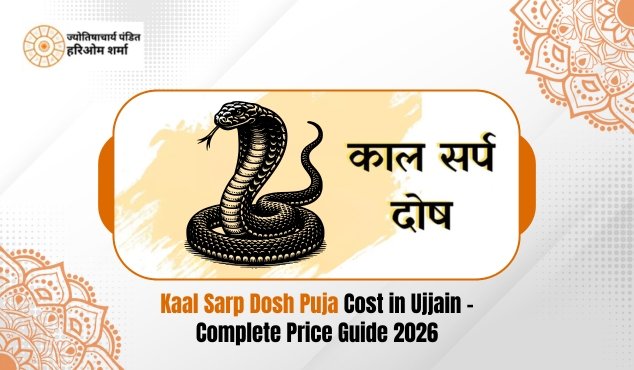 Kaal Sarp Dosh Puja Cost in Ujjain – Complete Price Guide 2026