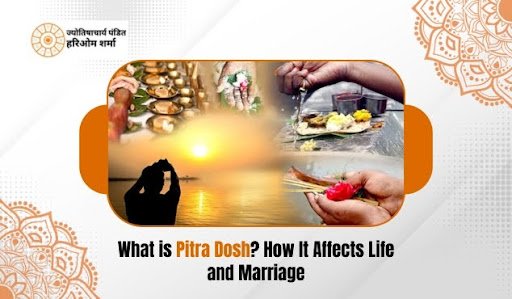 What is Pitra Dosh? How It Affects Life and Marriage