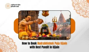 How to Book Rudrabhishek Puja Ujjain with Best Pandit in Ujjain